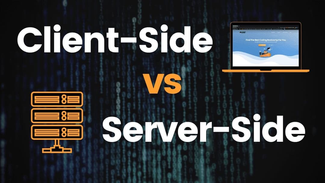 blog image for Client-side vs Server-side